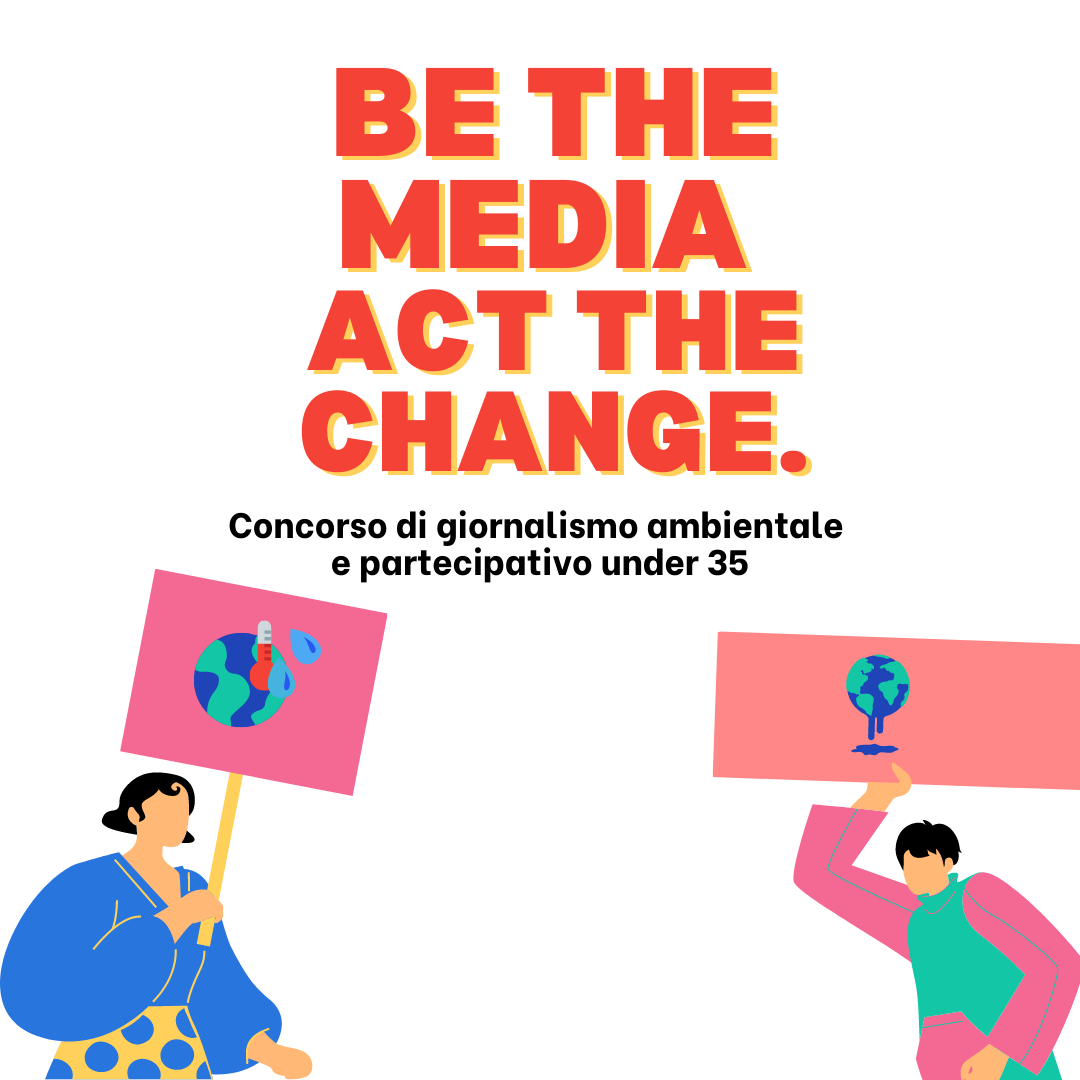 Be the Media, Act the change